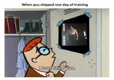 Meme with "Dexter":/memes/subcultures/dexters-laboratory about skipping a gym session. Taken from a list of "45 Funny Memes To Make You Laugh":https://www.ebaumsworld.com/pictures/45-funny-memes-to-make-you-laugh/85564983/  from eBaum's World. 
