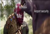 My water Airport security