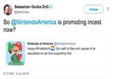 Sebastian Gorka DrG Follow @SebGorka So @NintendoAmerica is promoting i----- now? Nintendo of America @NIntedoAmerica Happy #PrideMonth Our staff is filled with people of all sexualities so we love supporting that 8:12 AM - 3 Jun 2019