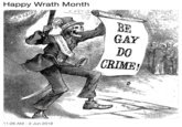 Happy Wrath Month Happy Wrath Month ARCHY REE LoVE ADUND BoM BE GAY DO CRIME! 11:26 AM 2 Jun 2018 COM MUN ES