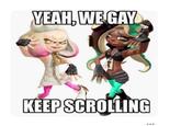 YEAH,WE GAY KEEP SCROLLING