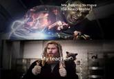 Sure, i can help! Me, helping to move the heavy teable My teacher