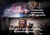 Joining the gang Character awakening their persona Everyone who's already a phantom thief