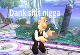 Dank s--- n----