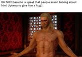 OH NO!! Geraldo is upset that people aren't talking about him! Upterry to give him a hug!!