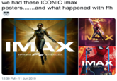 we had these ICONIC imax posters....and what happened with ffh CAFTAIN MARVEL INX IMAX CAPTNN MARVEL ALTIGENt ANTMAN WASP EXPERIENCE TO THE FULLEST IMAX stPEANSS PILERTMAN 19 TH EVLLEE 12:39 PM 11 Jun 2019