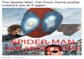 The Spider-Man: Far From Home poster creators are at it again SPIDER-MAN AR FRON FOME TOM HOLLAND 9:54 AM - 13 Jun 2019