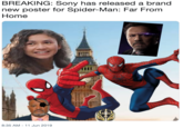 BREAKING: Sony has released a brand new poster for Spider-Man: Far From Home 8:35 AM 11 Jun 2019