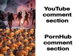YouTube ECOL comment section PornHub comment section