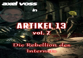 Translation: Article 13 Volume 2 - The rebellion of the internet