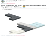adam John Buttysamwhich @FearTheCrumpets Replying to @rudermensch This is as far as they would let me get with my game of Tetris... Start again 2:28 PM 23 Jun 2019 from Wrexham, Wales