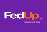 FedUp R with your shit, Karen Text Violet Purple Font Logo