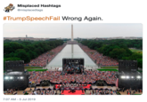 Misplaced Hashtags @misplacedtags #TrumpSpeechFail Wrong Again 7:07 AM -5 Jul 2019