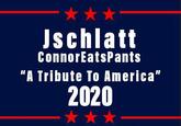 Jschlatt ConnorEatsPants "A Tribute To America" 2020