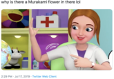 why is there a Murakami flower in there lol + 2:29 PM Jul 17, 2019 Twitter Web Client