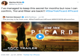 Marina Sirtis @Marina_Sirtis I've managed to keep this secret for months but now I can confirm, Troi and Riker are back!!! #StarTrekPicard #Picard Patrick Stewart @SirPatStew Jul 20 The journey is far from over. #StarTrekPicard #Picard #SDCC2019 #ComicCon STAR TREK PICARD SDCC TRAILER 2:09 4.8M views 3:34 AM Jul 21, 2019 Twitter for iPhone
