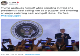 J.Dice jdice03 Trump applauds himself while standing in front of a presidential seal calling him as a 'puppet' and showing an eagle clutching cash and golf clubs. Perfect #45isapuppet RESIDENT OF THE UNIT STATES SEAL OF 5:27 PM Jul 25, 2019 Twitter for iPad