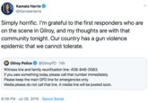 Kamala Harris @KamalaHarris Simply horrific. I'm grateful to the first responders who on the scene in Gilroy, and my thoughts are with that community tonight. Our country has a gun violence epidemic that we cannot tolerate. @GilroyPD 14h Gilroy Police Witness line and family reunification line: 408-846-0583. If you saw something today please call that number immediately. Please keep the main GPD line for emergencies only. Media please do not call that line. A media line will be posted soon 8:06 PM Jul 28, 2019 Sprout Social