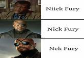 Niick Fury MidM Nick Fury Nck Fury