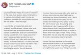 Arin Hanson, you say? @egoraptor up problematic things I've said or created in the past. I've spoken about this before I realize there are young folks who look up to me, who invite me into their lives by in various forms but I want it to be as watching my shows frequently, and I don't visible as possible for young folks who are want them to think that using hurtful like me when I was that age. words and making hurtful jokes is okay. It's not. It never was. It is wrong and hateful and I don't approve of it. It is a I used to be an angry kid, piss and vinegar, anything goes. I know now, and damn shame that I had to act out in my have known for quite some time that youth at the expense of others in order to certain words hurt, and I am ashamed of learn what was right. I hope many young folks after me can skip the acting out part. It is not a necessary step for growth. having used them. I've made jokes that aren't okay and said words that are hateful. I have hurt folks with my s----- I know this may become a discourse words. To those I've hurt, I'm sorry. No one about cancel culture. It is a complicated should hurt because some kid thinks he's topic, sure, but at the very least, people above it all, and thinks he can say are right to be upset over things I've said. anything he wants. You all deserve 12:44 PM Aug 1, 2019 Twitter for iPhone