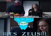 NACION MARVEL ESE VISION QUE COCINO CONTIGO... iiES ZEUS!!!