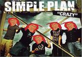 SIMPLE PLAN "CRAZY"