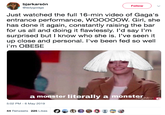 bjarkarsón @ladygodga Follow Just watched the full 16-min video of Gaga's entrance performance, WOOO0OW. Girl, she has done it again, constantly raising the bar for us all and doing it flawlessly. I'd say I'm surprised but I know who she is. I've seen it up close and personal. I've been fed so well i'm OBESE a monster literally a monsterhtlin 5:02 PM-6 May 2019 44 Retweets 225 Likes