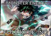 MONSTER ENERGY FULL KYLE-ING