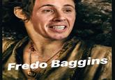 Fredo Baggins