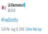 G LG Electronics @LGUS #FreeDorothy 5:24 PM Aug 13, 2019 Twitter Web App