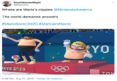 SmallWorldof BigAl @BigAl2k6 Where are Wario's n------ @NintendoAmerica The world demands answers #MarioSonic2020 #MarioandSonic YO KYO 220 TOV 4:48 PM Aug 21, 2019 Twitter for Android