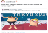 wario's gamer gf @peachythiccgal mario gets n------. eggman gets n------. where are warios n------?? AntDude @antdude92 Aug 20 Mario and Sonic at the 2020 Tokyo Olympic Games is gonna be wild. Show this thread TOKYO 202 11:09 PM Aug 21, 2019 Twitter for iPhone