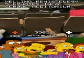 YELLING PENIS EVERY 5 UPUOTES IN SCHOOL AUDITORIUM 3585 WATCHING LIVE 518 3006 Stop! He's already dead."