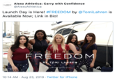 Alexo Athletica: Carry with Confidence @AlexoAthletica ALEXO Launch Day is Here! #FREEDOM by @TomiLahren is Available Now; Link in Bio! FREEDOM BY TOMI LAHREN www.arexgtnjetica.com 10:14 AM Aug 23, 2019 . Twitter for iPhone