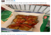Connor Ball @TheVampsCon never trust someone that covers their food in ketchup Quthe Josh Collins 4:01 AM Aug 28, 2019 Twitter for iPhone Crawfords Aazemut
