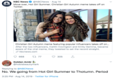 NBC News @NBCNews Aug 14 NEWS Move over, Hot Girl Summer. Christian Girl Autumn meme takes off on Twitter Christian Girl Autumn meme featuring popular influencers takes off on... After the two influencers, Caitlin Covington and Emily Gemma, became aware of the viral meme, they tweeted to set the record straight. nbcnews.com t 77 668 305 Golden Ambi @hobisbeautymark Replying to@NBCNews No. We going from Hot Girl Summer to Thotumn. Period 3:25 PM Aug 14, 2019 Twitter for iPhone