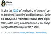 Allan Xia @AllanXia It's clear that #ZAO isn't really going for "accuracy" per se, but rather a "subjective" good looking result. Similar to a beauty cam, it retains facial structure of the original actors, so the cherry picked results more or less always looks good and encourages users to share. 11:32 PM Aug 31, 2019 from Auckland, New Zealand Twitter for iPhone