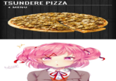 TSUNDERE PIZZA MENU notsaKi reern