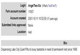 Login: AngelTwo-Six (What's TotalFark?) Fark account number: 11057 Account created: 2001-10-11 10:02:55 (17 years ago) Submitted links approved: None Location: Hell Bio: Dispensing Lake City Quiet Pills to lousy bastards in need of permanent rest since 1968
