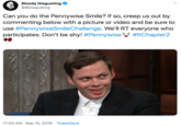 Bloody Disgusting @BDisgusting Can you do the Pennywise Smile? If so, creep us out by commenting below with a picture or video and be sure to use #PennywiseSmileChallenge. We'll RT everyone who participates. Don't be shy! #Pennywise #ltChapter2 11:03 AM Sep 10, 2019 Tweet Deck