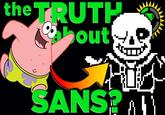 the TRUTH hout SANS