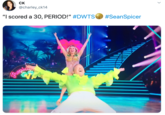 CK @charley_ck14 "I scored a 30, PERIOD!" #DWTS #SeanSpicer