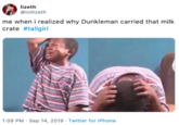 lizeth @lollizeth me when i realized why Dunkleman carried that milk crate #tallgirl 1:09 PM Sep 14, 2019 Twitter for iPhone