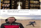 Storm Vatican Secret Archives, They Can't NOV 20 M----- All of Us Public Hosted by Alex Vincent Grimmson Going Share Religious historians Swiss Guard