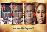 You look like Beyonce!!