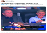 George W. Bush cracking jokes with Ellen at the #GBvsDAL game is the best thing to happen this year Nathan Lotze @PrinceOf Fresh George W. Bush cracking jokes with Ellen at the #GBVSDAL game is the best thing to happen this year 0 2nd 11:10 1st & 10 25 14 COWBOYS 3-1 2:22 PM Oct 6, 2019 Twitter for iPhone