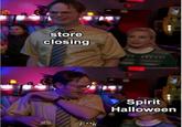 store closing soupyeahsoup Spirit Halloween F*k