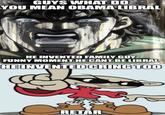 GUYS WHAT DO YOU MEAN OBAMA LIBRAL HE INVENTED FAMILY GUY FUNNY MOMENT HE CANT BE LIBRAL HEINVENTED CRING TOO RETAR