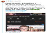 e-emily @vezemilyy catherine sitting at home with 2 daughters knowing her partner is an active r----- and a cheater? if you are willing to let power, money and publicity overrule your children you don't deserve them! ace family are done #acefamilyisoverparty #acefamilycancelled The Truth About The Ace Family.. 2.4M views + Download Share 128K 7.4K Save Cole Carrigan 174K subscribers SUBSCRIBE Autoplay Up next richlux713 RichLu713-2d Im calling CPS on the ace family Or00 258 The ACE Family 17.5M subscribers 4:41 AM -15 Oct 2019