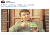 PEANUT @AngryPeanut4 It didn't exactly do what it said on the tin. #AwfullyBritishAmazonReviews EONSEA ODSTAN 12:08 PM Oct 13, 2019 Twitter for iPhone
